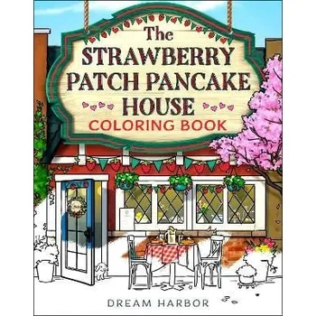 Cizí jazyk Strawberry Patch Pancake House Coloring Book