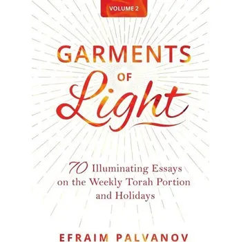 Garments of Light - Palvanov, Efraim [EN] (2020, Brožovaná, Lulu.com)