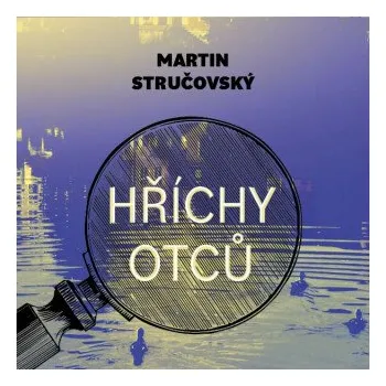 Hříchy otců - Martin Stručovský