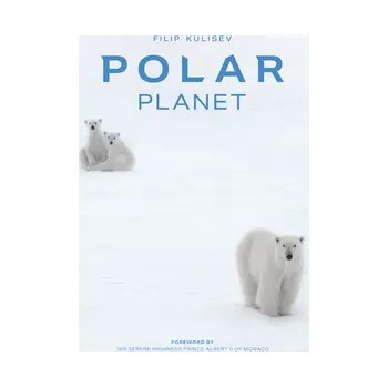 Populárně naučná literatura pro dospělé Polar Planet - Filip Kulisev