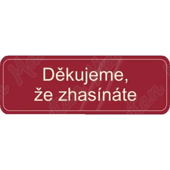 Kancelář Děkujeme, že zhasínáte, samolepka 200 x 70 x 0,1 mm, červená