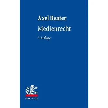 Medienrecht - Beater, Axel [DE] (2025, Brožovaná, Mohr Siebeck GmbH & Co. K)