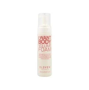 Stylingový přípravek Eleven Australia I Want Body Volume Foam 200 Ml pěna pro objem vlasů