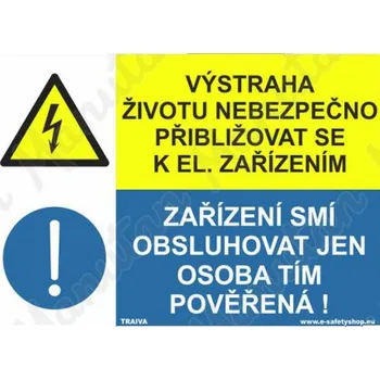 Kancelář Výstraha životu nebezpečno přibližovat se k elektrickým zařízením, plast 297 x 210 x 0,5 mm A4
