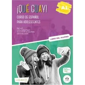 Que guay! A1 podręcznik - praca zbiorowa