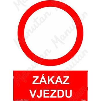 Kancelář Zákaz vjezdu, plast 210 x 297 x 2 mm A4