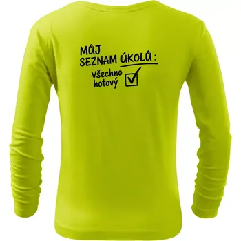 Dětská móda Můj seznam úkolů - Triko dětské Long Sleeve - 158 cm/12 let ( Limetková )