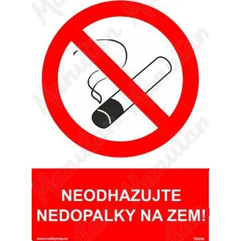 Kancelář Neodhazujte nedopalky na zem, samolepka 148 x 210 x 0,1 mm A5