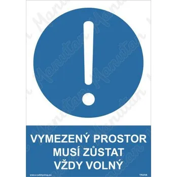 Kancelář Vymezený prostor musí zůstat vždy volný, samolepka 210 x 297 x 0,1 mm A4