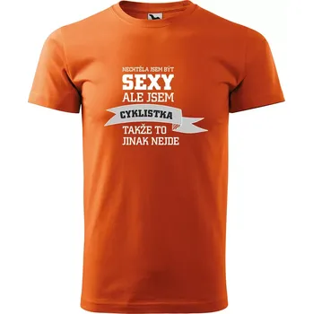 Pánské tričko Sablio Tričko s potiskem Nechtěla jsem být sexy, ale jsem cyklistka - oranžové M