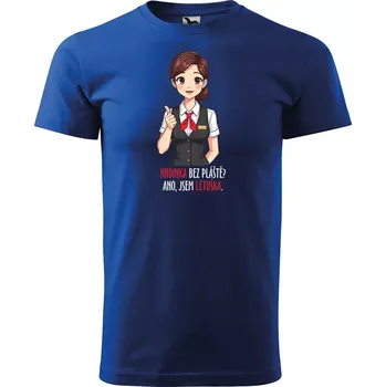 Pánské tričko Sablio Tričko s potiskem Hrdinka bez pláště? Ano, jsem letuška - modré M