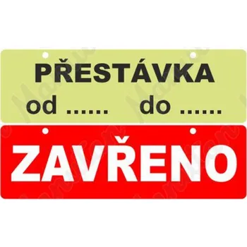 Kancelář Přestávka zavřeno, plast 297 x 105 x 0,5 mm