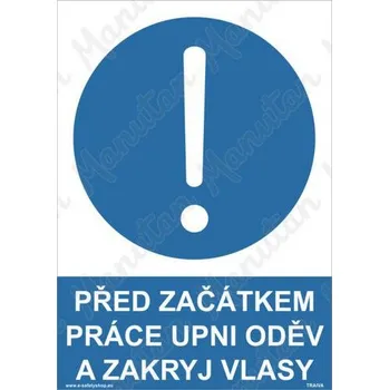 Před začátkem práce upni oděv a zakryj vlasy, plast 210 x 297 x 0,5 mm A4
