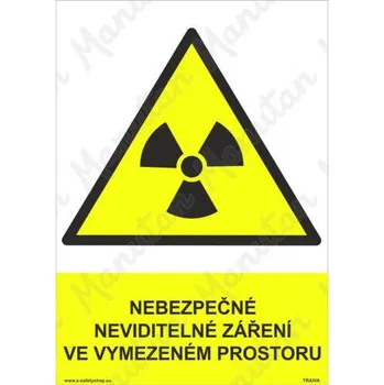 Kancelář Nebezpečné neviditelné záření ve vymezeném prostoru, samolepka 210 x 297 x 0,1 mm A4