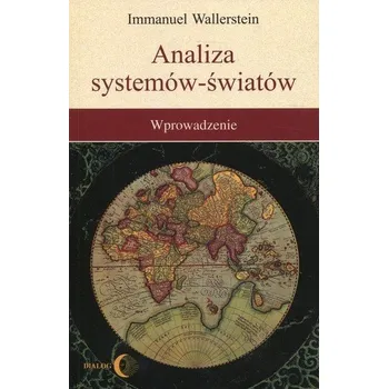 Analiza systemów - światów - Wallerstein Immanuel