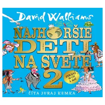 Audiokniha Najhoršie deti na svete 2 - David Walliams
