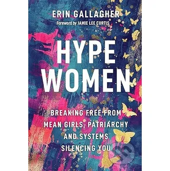 Hype Women - Erin Gallagher John Wiley & Sons