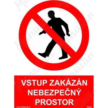 Kancelář Vstup zakázán, nebezpečný prostor, plast 148 x 210 x 0,5 mm A5