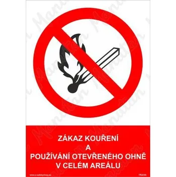 Kancelář Zákaz kouření a používání otevřeného ohně v celém areálu, plast 210 x 297 x 0,5 mm A4