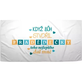 Sablio Ručník Když Bůh stvořil pradědečky - 30x50 cm
