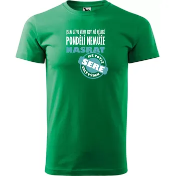 Pánské tričko Sablio Tričko s potiskem Jsem už ve věku, kdy mě nějaké pondělí nemůže nasrat - zelené M