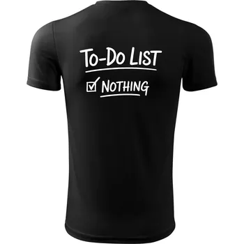 To-Do List - Nothing - Dětské triko sportovní (dresovina) - 158 cm/12 let ( Černá )