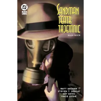 Komiks pro dospělé Sandman. Teatr tajemnic. Księga trzecia - Wagner Matt