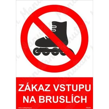 Kancelář Zákaz vstupu na bruslích, plast 210 x 297 x 2 mm A4