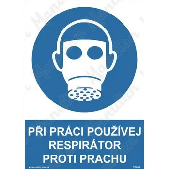 Kancelář Při práci používej respirátor proti prachu, samolepka 148 x 210 x 0,1 mm A5