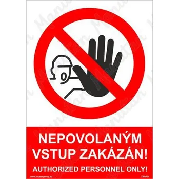 Nepovolaným vstup zakázán, samolepka 210 x 297 x 0,1 mm A4