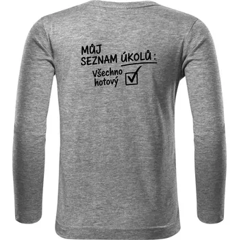 Chlapecké tričko Můj seznam úkolů - Triko dětské Long Sleeve - 122 cm/6 let ( Tmavě šedý melír )