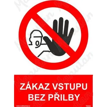 Kancelář Zákaz vstupu bez přilby, plast 148 x 210 x 0,5 mm A5