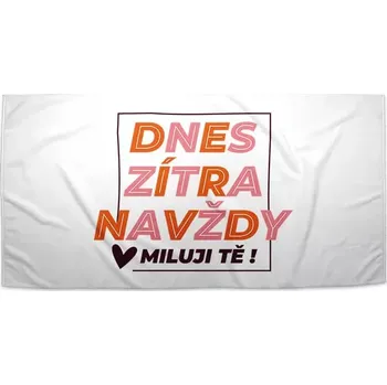 Osuška Sablio Ručník Dnes, zítra, navždy - 50x100 cm