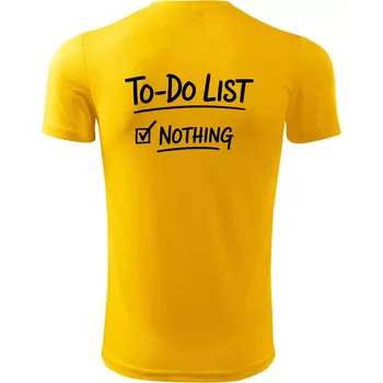 Chlapecké tričko To-Do List - Nothing - Dětské triko sportovní (dresovina) - 134 cm/8 let ( Žlutá )