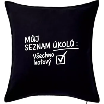 Polštář Můj seznam úkolů - Polštář 50x50 - 50x50 - Pouze potah ( Černá )