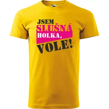 Sablio Tričko s potiskem Jsem slušná holka, vole - žluté L