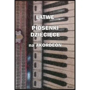 Noty Contra Łatwe piosenki dziecięce na akordeon