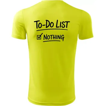 Chlapecké tričko To-Do List - Nothing - Dětské triko sportovní (dresovina) - 122 cm/6 let ( Neonově žlutá )