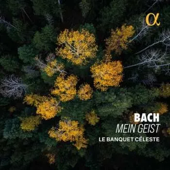 Zahraniční hudba CD Le Banquet Céleste: Bach: Mein Geist 2026