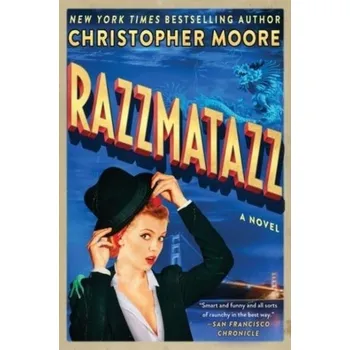Beletrie pro dospělé Razzmatazz - Christopher Moore [EN] (2023, Brožovaná, HarperCollins Publishers Inc)