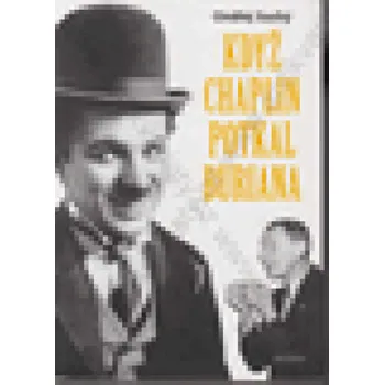 Když Chaplin potkal Buriana Ondřej Suchý