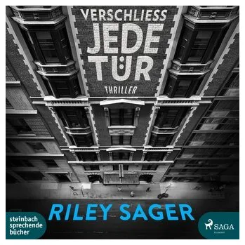Verschließ jede Tür - Sager, Riley