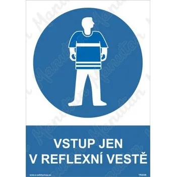 Kancelář Vstup jen v reflexní vestě, samolepka 210 x 297 x 0,1 mm A4