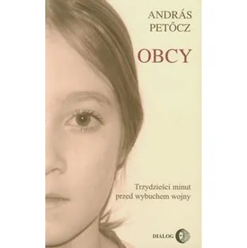 Obcy - Petocz Andras