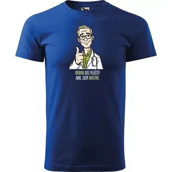 Sablio Tričko s potiskem pro doktora Hrdina bez pláště? Ano, jsem doktor - modré 3XL