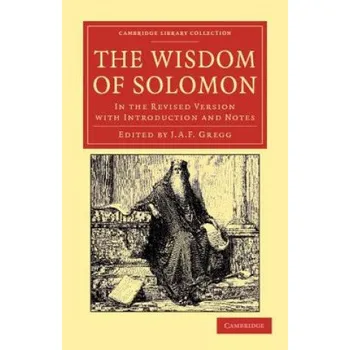 Učebnice Wisdom of Solomon: In the Revised Version with Introduction and Notes – J. A. F. Gregg (EN)