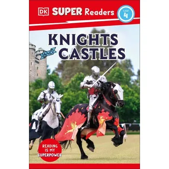 Anglický jazyk DK Super Readers Level 4 Knights and Castles – DK (EN)