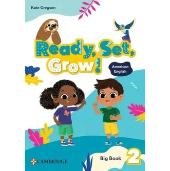 Učebnice Ready, Set, Grow! Level 2 Big Book American English - Gregson, Kate