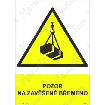 Kancelář Pozor na zavěšené břemeno, plast 210 x 297 x 2 mm A4