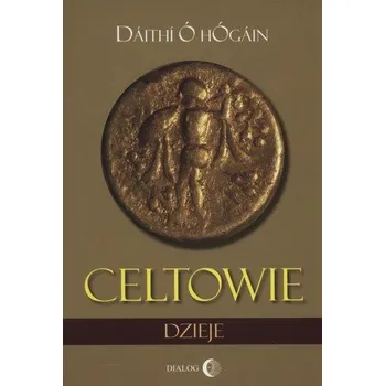 Celtowie Dzieje - O Hogain Daithi